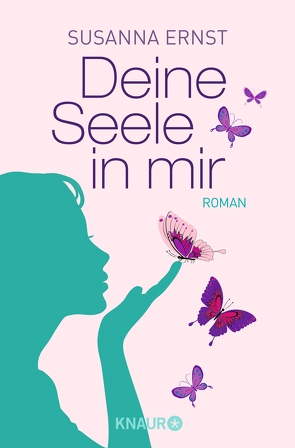 Deine Seele in mir von Ernst,  Susanna