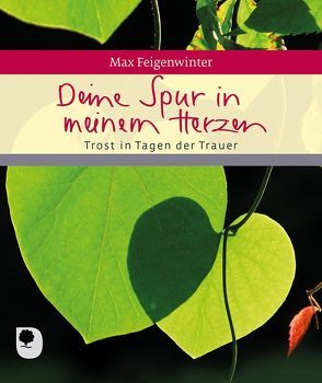 Deine Spur in meinem Herzen von Feigenwinter,  Max