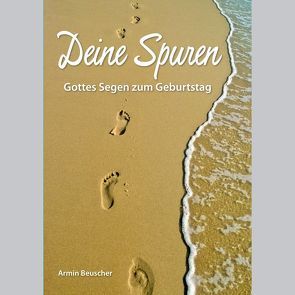 Deine Spuren von Beuscher,  Armin