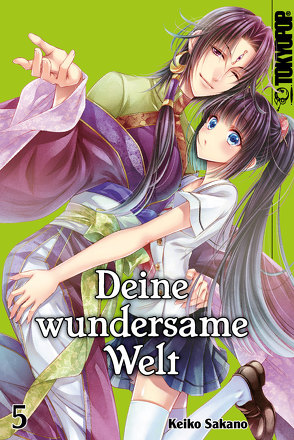 Deine wundersame Welt 05 von Sakano,  Keiko