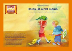 Deins ist nicht meins / Kamishibai Bildkarten von Scheffler,  Ursel, Timm,  Jutta