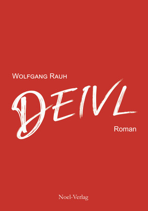 Deivl von Rauh,  Wolfgang