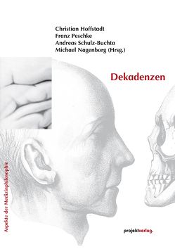 Dekadenzen von Andreas Schulz-Buchta,  Andreas, Hoffstadt,  Christian, Peschke,  Franz