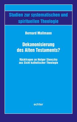 Dekanonisierung des Alten Testaments? von Mallmann,  Bernard