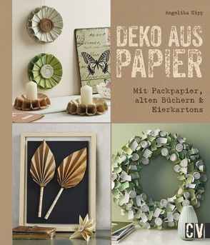 Deko aus Papier von Kipp,  Angelika