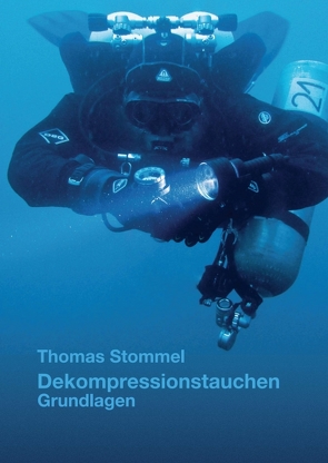 Dekompressionstauchen von Stommel,  Thomas