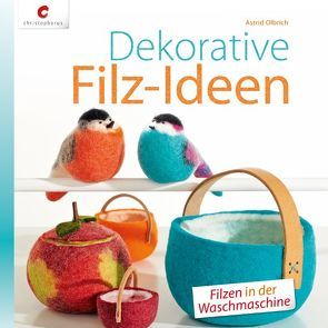 Dekorative Filz-Ideen von Olbrich,  Astrid