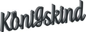 Dekowort „Königskind“