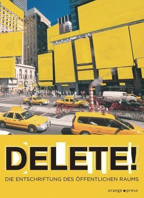 Delete! von Dempf,  Rainer, Mattl,  Siegfried, Steinbrener,  Christoph