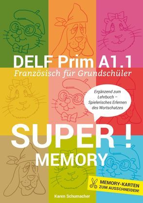 DELF Prim A 1.1 Super! Memory von Lindeke,  Henning, Schumacher,  Karen