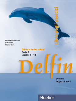 Delfin Parte 1 von Aufderstraße,  Hartmut, Digilio,  Maria Rita, Gemperle,  Katharina Maria, Müller,  Jutta, Storz,  Thomas