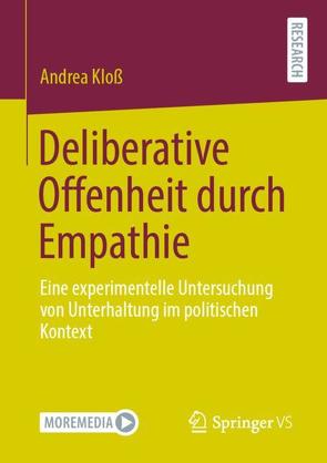 Deliberative Offenheit durch Empathie von Kloß,  Andrea