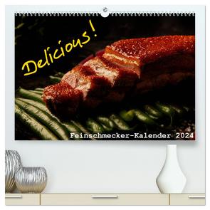 Delicious! Feinschmecker-Kalender (hochwertiger Premium Wandkalender 2024 DIN A2 quer), Kunstdruck in Hochglanz von Vonten,  Dirk