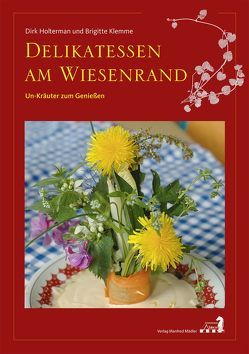 Delikatessen am Wiesenrand von Holterman,  Dirk, Klemme,  Brigitte