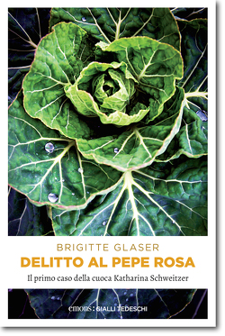 Delitto al pepe rosa von Glaser,  Brigitte