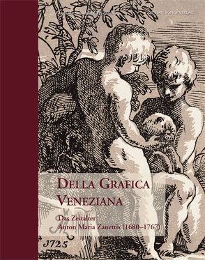 Della Grafica Veneziana von Craievich,  Alberto, Matile,  Michael, Scheck,  Isabelle