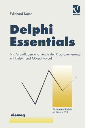 Delphi Essentials von Kaier,  Ekkehard