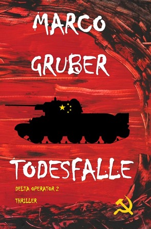 Delta Operator / Todesfalle von Gruber,  Marco