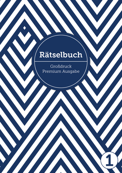 Deluxe Rätselbuch/Rätselblock für Erwachsene und Senioren/Rentner mit Großdruck im DIN A4-Format von Heisenberg,  Sophie