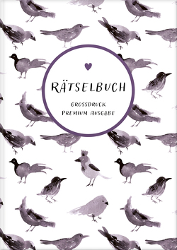 Deluxe Rätselbuch/Rätselblock mit extra großem Druck für Erwachsene und Senioren in DIN A4. von Heisenberg,  Sophie