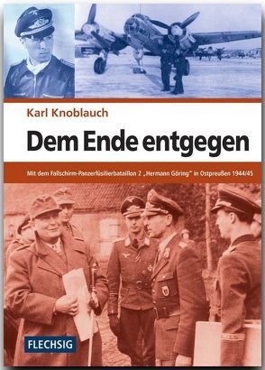 Dem Ende entgegen von Knoblauch,  Karl