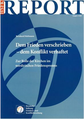 Dem Frieden verschrieben – dem Konflikt verhaftet von Moltmann,  Bernhard