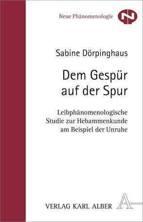 Dem Gespür auf der Spur von Dörpinghaus,  Sabine