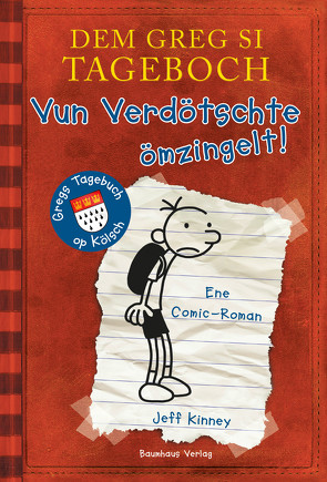 Dem Greg si Tageboch – Vun Verdötschte ömzingelt von Kinney,  Jeff