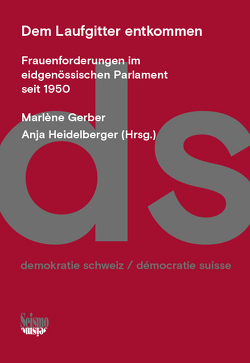 Dem Laufgitter entkommen von Bühlmann,  Marc, Flückiger,  Karin Frick, Gerber,  Marlène, Heidelberger,  Anja, Mueller,  Sean, Oehrli,  Dominique, Stadelmann-Steffen,  Isabelle, Storz,  Anna, Ziehli,  Karel, Zumofen,  Guillaume