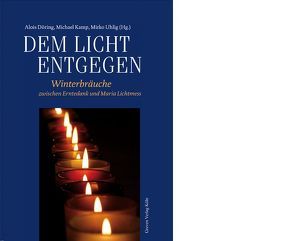 Dem Licht entgegen von Döring,  Alois, Kamp,  Michael