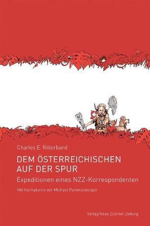 Dem Österreichischen auf der Spur von Pammesberger,  Michael, Ritterband,  Charles E