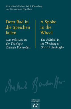 Dem Rad in die Speichen fallen. A Spoke in the Wheel von Busch Nielsen,  Kirsten, Wüstenberg,  Ralf K., Zimmermann,  Jens