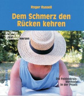 Dem Schmerz den Rücken kehren von Mertner,  Susanne, Russell,  Roger