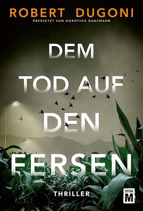 Dem Tod auf den Fersen von Danzmann,  Dorothee, Dugoni,  Robert