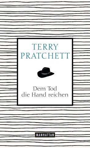 Dem Tod die Hand reichen von Jung,  Gerald, Pratchett,  Terry