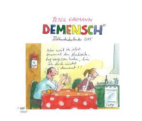 DEMENSCH Postkartenkalender 2015 von AGP Sozialforschung,  FIVE e.V., Gaymann,  Peter