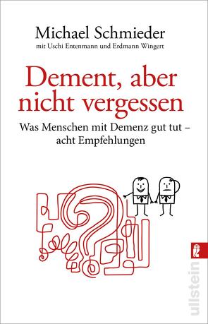 Dement, aber nicht vergessen von Entenmann,  Uschi, Schmieder,  Michael, Wingert,  Erdmann