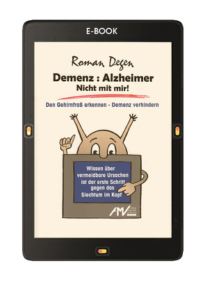 Demenz : Alzheimer Nicht mit mir! von Degen,  Roman, Müller,  Friedrich