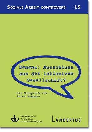 Demenz: Ausschluss aus der inklusiven Gesellschaft?