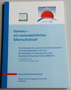 Demenz – ein unausweichliches Altersschicksal? von Füsgen,  Ingo