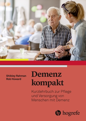 Demenz kompakt von Brock,  Elisabeth, Howard,  Rob, Rahman,  Shibley