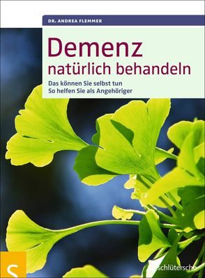 Demenz natürlich behandeln von Flemmer,  Dr. Andrea