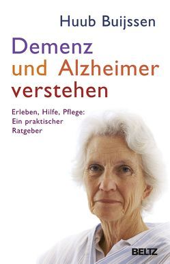 Demenz und Alzheimer verstehen von Buijssen,  Huub, Grambow,  Eva