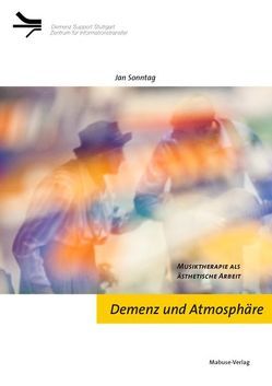 Demenz und Atmosphäre von Sonntag,  Jan