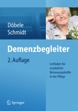 Demenzbegleiter von Döbele,  Martina, Schmidt,  Simone