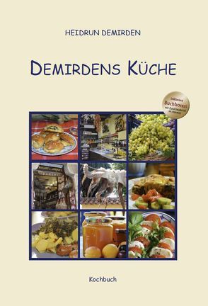 Demirdens Küche von Demirden,  Heidrun