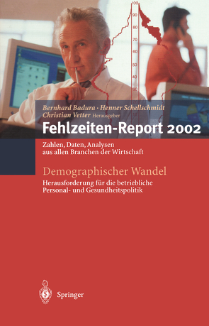 Demographischer Wandel: Herausforderung für die betriebliche Personal- und Gesundheitspolitik von Badura,  Bernhard, Schellschmidt,  Henner, Vetter,  Christian