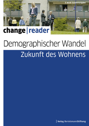 Demographischer Wandel – Zukunft des Wohnens