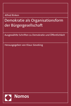 Demokratie als Organisationsform der Bürgergesellschaft von Rinken,  Alfred