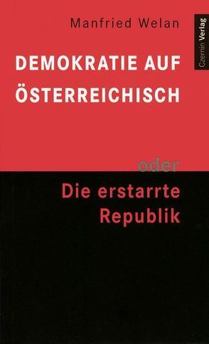 Demokratie auf österreichisch von Welan,  Manfried